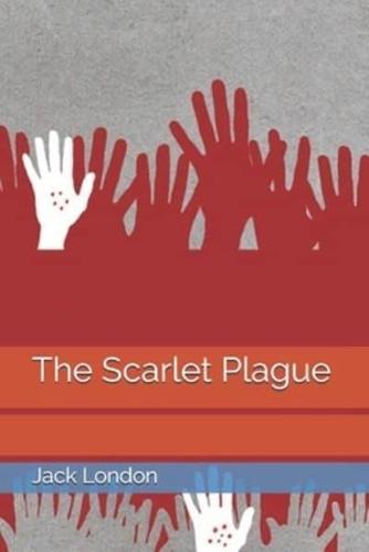 The Scarlet Plague