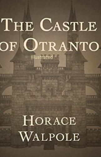 The Castle of Otranto Illustrated