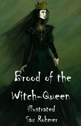 Brood of the Witch-Queen Illustrated