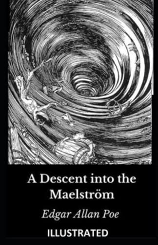 A Descent Into the Maelström Illustrated