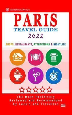 Paris Travel Guide 2022