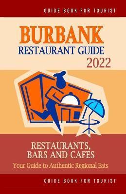 Burbank Restaurant Guide 2022