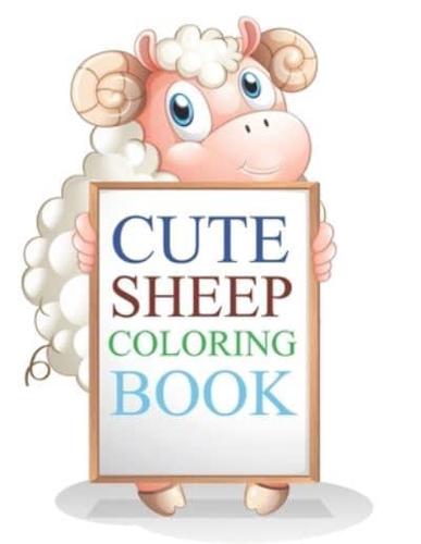 Cute Sheep Coloring Book: Sheep Coloring Book For Girls
