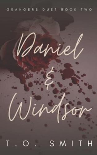 Daniel & Windsor: Grangers Duet Book Two