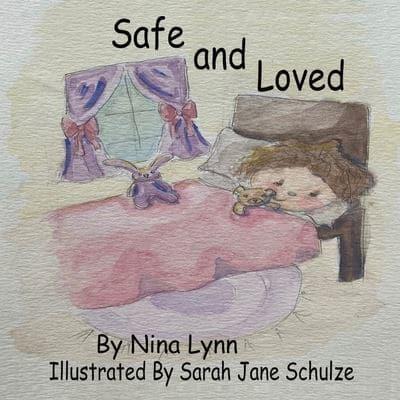 Safe and Loved