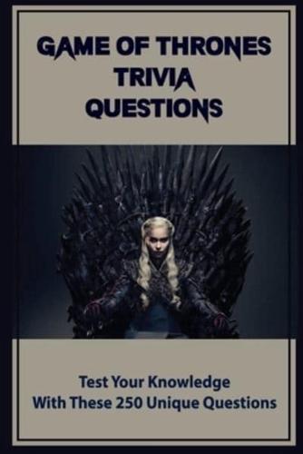 Game Of Thrones Trivia Questions