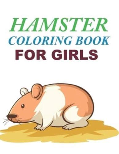 Hamster Coloring Book For Girls: Cute Hamster Coloring Book