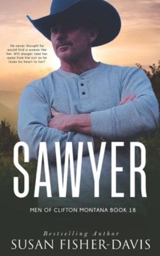 Sawyer Men of Clifton, Montana Book 18