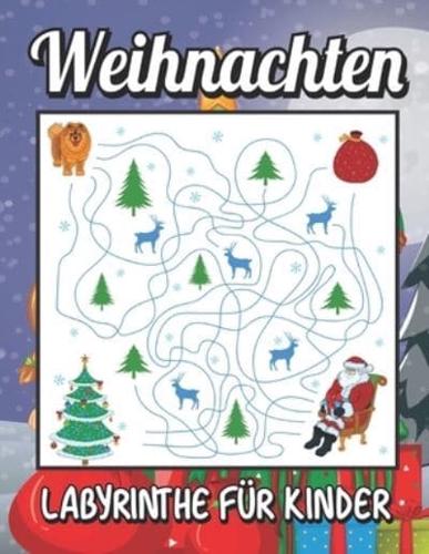 Weihnachten Labyrinthe für Kinder: Weihnachts-Aktivitätsbuch für 9 Jahre alt