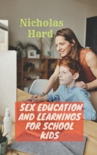 Sex Education and Learnings for School kids