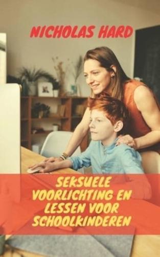 Seksuele voorlichting en lessen voor schoolkinderen