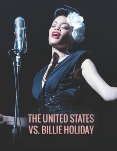 The United States Vs Billie Holiday: Screenplay