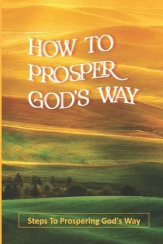 How To Prosper God's Way