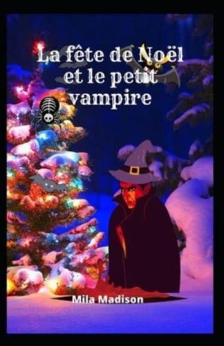 La fête de Noël et le petit vampire