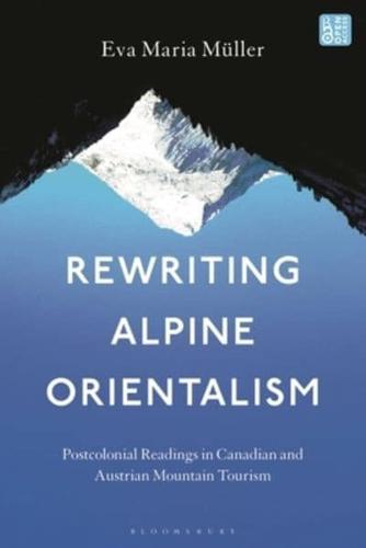 Rewriting Alpine Orientalism