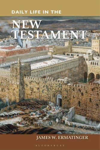 Daily Life in the New Testament