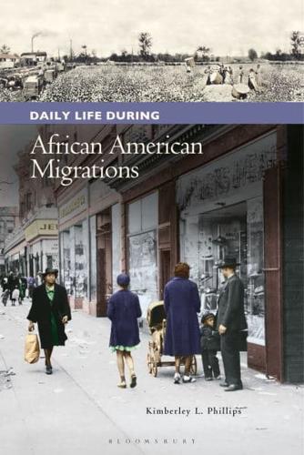 Daily Life During African American Migrations