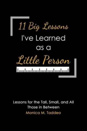11 Big Lessons I've Learned as a Little Person