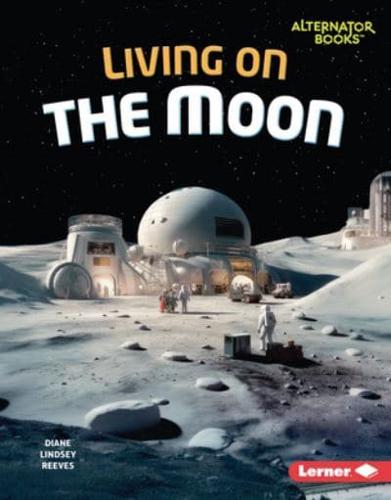 Living on the Moon