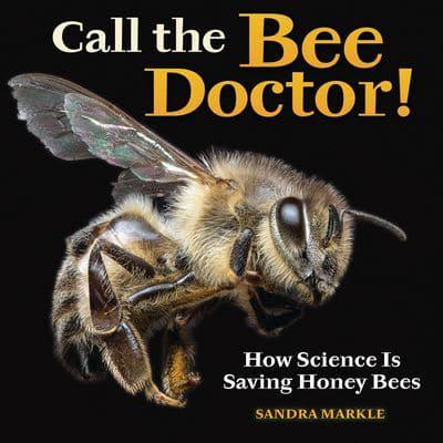 Call the Bee Doctor!
