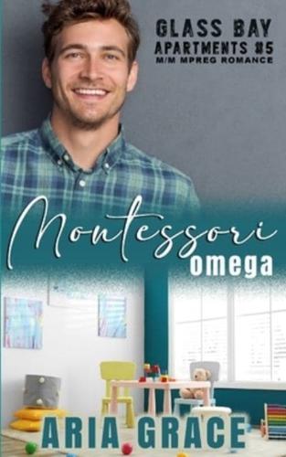 Montessori Omega: M/M MPreg Romance
