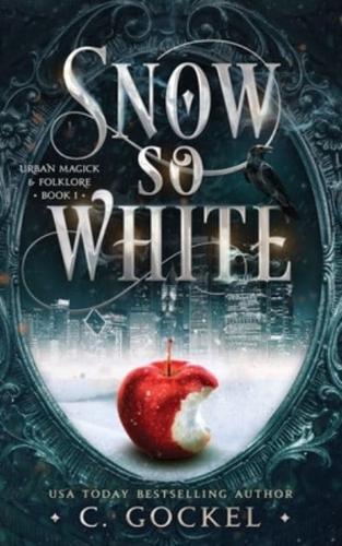 Snow So White: Urban Magick & Folklore