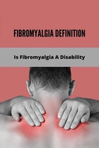 Fibromyalgia Definition