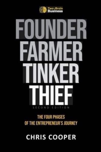 Founder, Farmer, Tinker, Thief: The Four Phases of Entrepreneurship