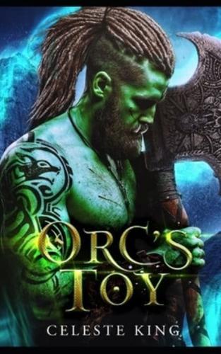 Orc's Toy: A Monster Romance