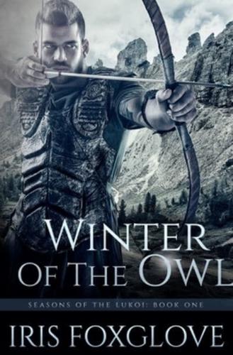 Winter of the Owl: Seasons of the Lukoi Book One