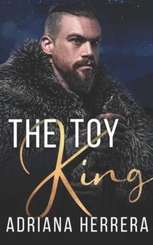 The Toy King: A Steamy Holiday Novella