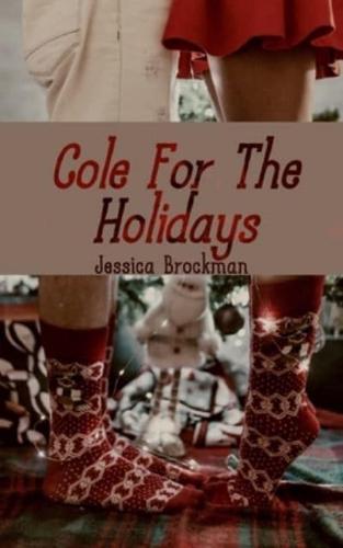 Cole For The Holidays: An Enemies to Lovers Christmas Romance