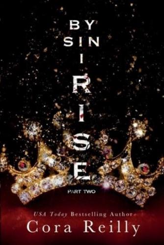 By Sin I Rise : Part Two