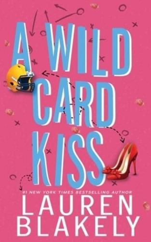 A Wild Card Kiss