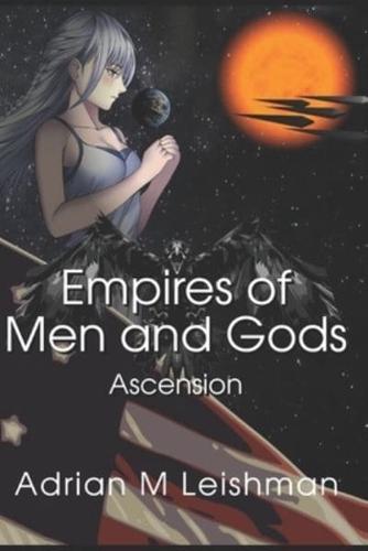 Empires of Men and Gods: Ascension
