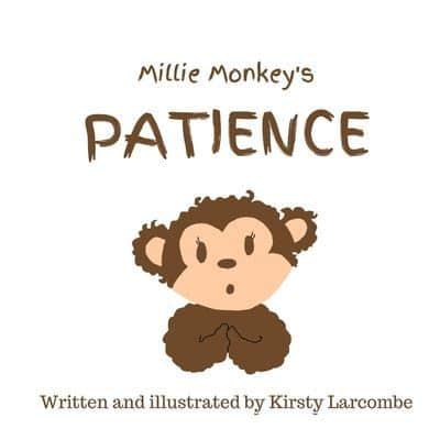 Millie Monkey's Patience: A series of mindful children's books.