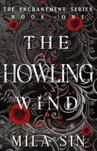 The Howling Wind: The Enchantment Series Book One