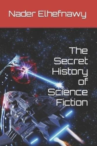 The Secret History of Science Fiction