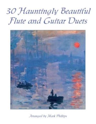 30 Hauntingly Beautiful Flute and Guitar Duets