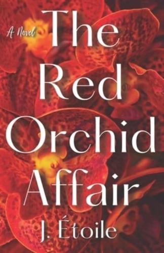 The Red Orchid Affair