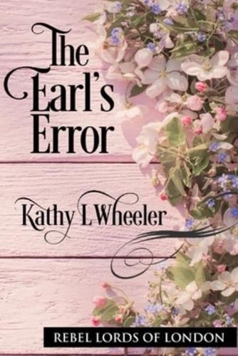 The Earl's Error: A marriage in trouble
