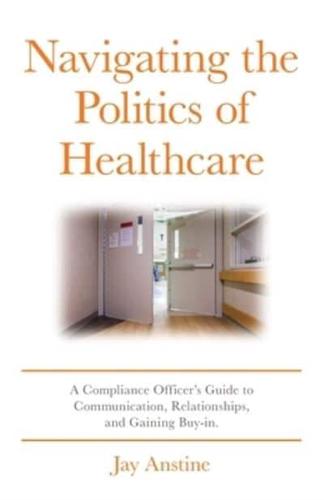 Navigating the Politics of Healthcare