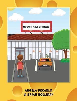 My Car Is Made of Cheese