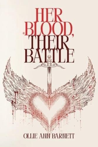 Her Blood, Their Battle