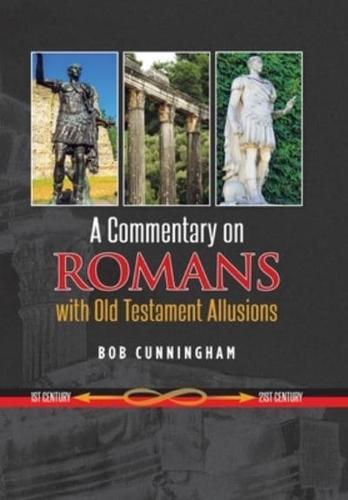 A Commentary on Romans With Old Testament Allusions
