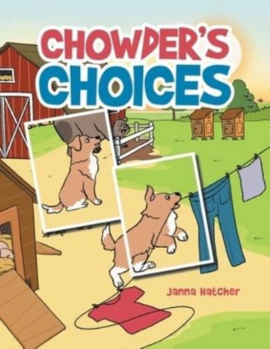 Chowder's Choices