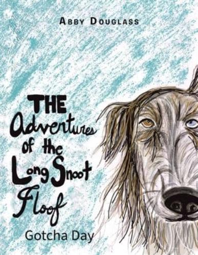 The Adventures of the Long Snoot Floof