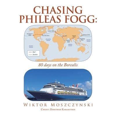 Chasing Phileas Fogg