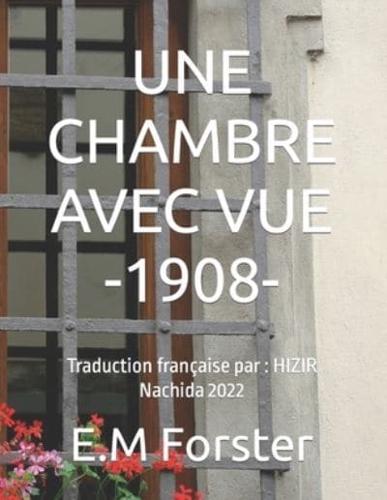 UNE CHAMBRE AVEC VUE -1908-: Traduction française par : HIZIR Nachida 2022