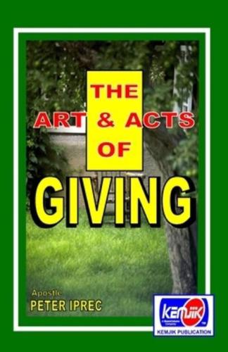 The Art and Acts of Giving